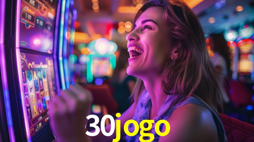 Sinta a adrenalina dos jogos de cassino com 30jogo
